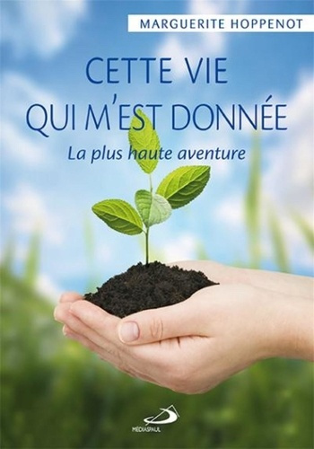Emprunter CETTE VIE QUI M'EST DONNÉE livre