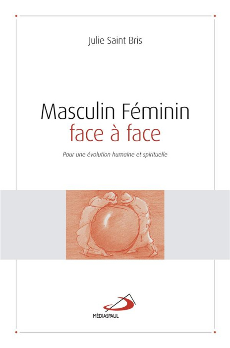 Emprunter Masculin féminin face à face. pour une évolution humaine et spirituelle livre