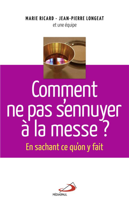 Emprunter Comment ne pas s'ennuyer à la messe ? En sachant ce qu'on y fait livre