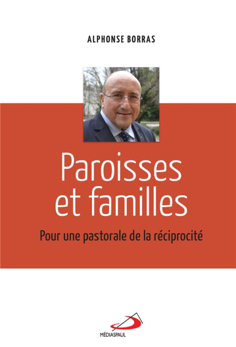 Emprunter Paroisses et familles. Pour une pastorale de la réciprocité livre
