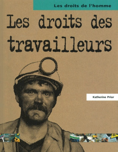 Emprunter Les droits des travailleurs livre