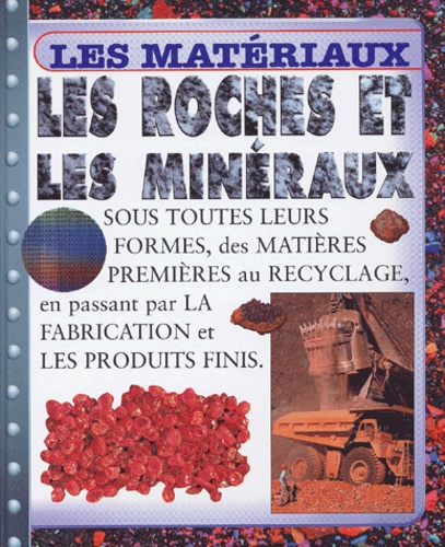 Emprunter Les roches et les minéraux livre