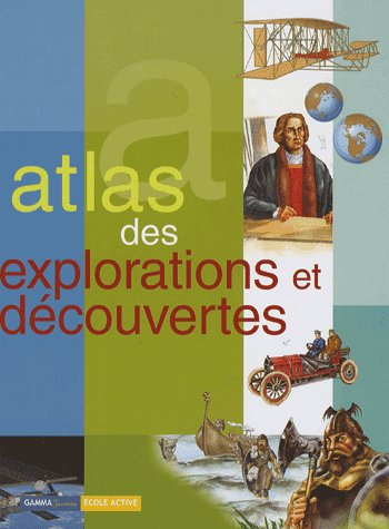 Emprunter Atlas des explorations et découvertes livre