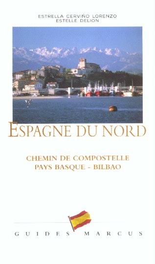 Emprunter Espagne du Nord. Chemin de Compostelle, Pays basque, Bilbao livre