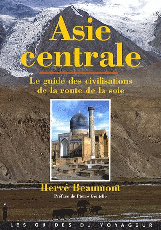 Emprunter Asie centrale. Le guide des civilisations de la route de la soie livre