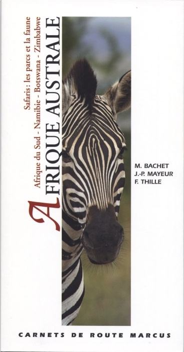 Emprunter Afrique australe. Afrique du Sud, Namibie, Botswana, Zimbabwe, Safaris : les parcs et la faune livre