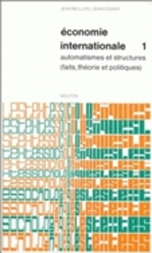 Emprunter Economie internationale. Tome 1, automatismes et structures. Faits, théorie et politiques livre
