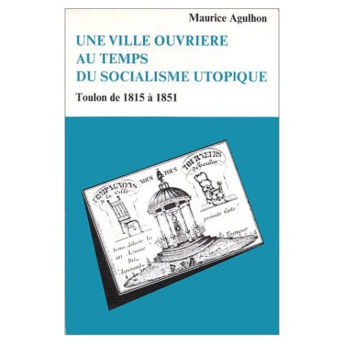 Emprunter Une ville ouvrière au temps du socialisme utopique. Toulon, de 1815 à 1851 livre