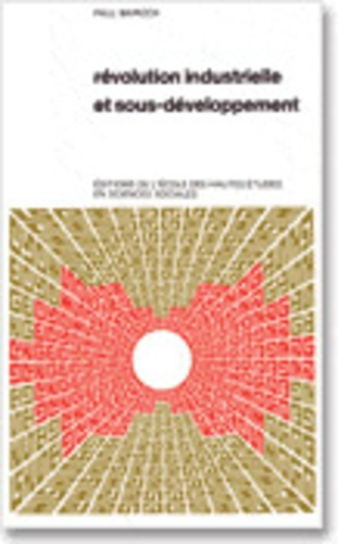 Emprunter Révolution industrielle et sous-développement livre