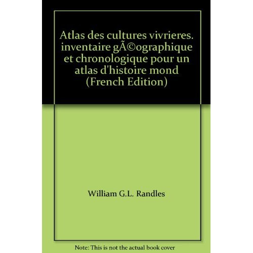 Emprunter Atlas des cultures vivrières. Inventaire géographique et chronologique pour un atlas d'histoire mond livre