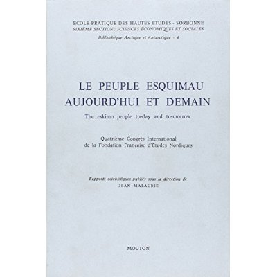 Emprunter Le peuple esquimau aujourd'hui et demain. The Eskimo People Today and Tomorrow, Edition bilingue fra livre