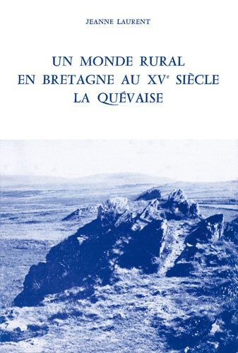 Emprunter Un monde rural en Bretagne au 15e siècle. La Quévaise livre
