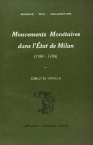 Emprunter Mouvements monétaires dans l'Etat de Milan, 1580-1700 livre