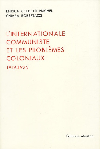 Emprunter L'Internationale communiste et les problèmes coloniaux. 1919-1935 livre