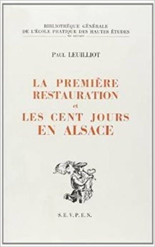 Emprunter La première Restauration et les Cent Jours en Alsace livre