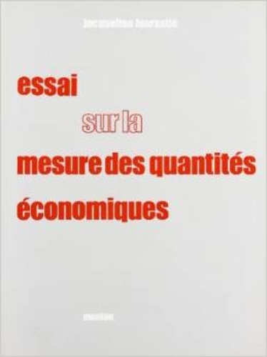 Emprunter Essai sur la mesure des quantités économiques livre