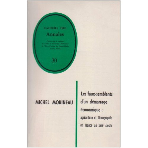 Emprunter Les faux-semblants dun démarrage économique : agriculture et démographie en France au 18e siècle livre