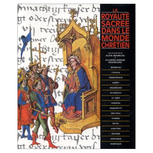 Emprunter La royauté sacrée dans le monde chrétien. Colloque de Royaumont, mars 1989 livre