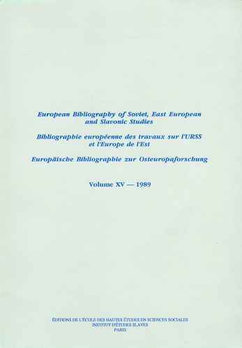Emprunter Bibliographie européenne des travaux sur l'URSS et l'Europe de l'Est. Volume XV - 1989 livre