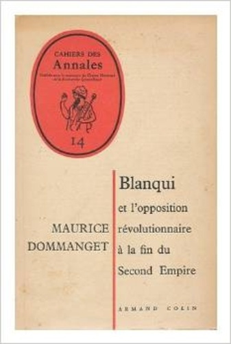 Emprunter Blanqui et l'opposition révolutionnaire à la fin du Second Empire livre