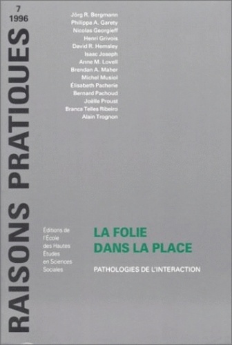 Emprunter LA FOLIE DANS LA PLACE. Pathologie de l'intéraction livre