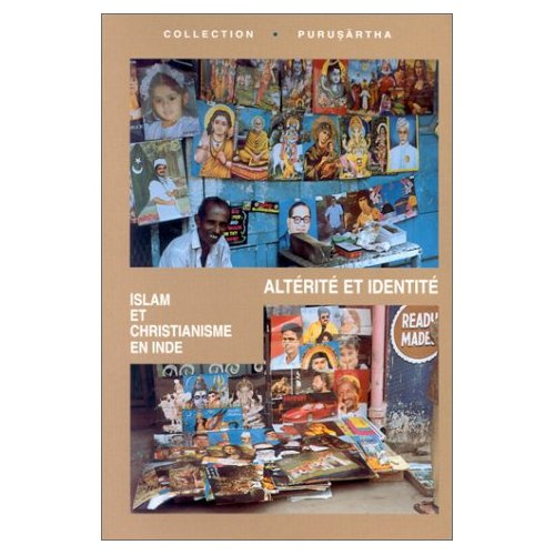 Emprunter Alterité et identité. Islam et christianisme en Inde livre