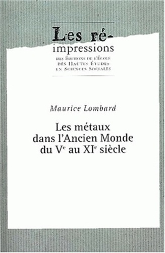 Emprunter Etudes d'économie médiévale. Tome 2, Les métaux dans l'Ancien Monde du Vème au XIème siècle livre