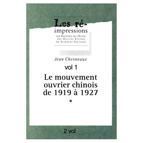 Emprunter Le mouvement ouvrier chinois de 1919 à 1927 livre
