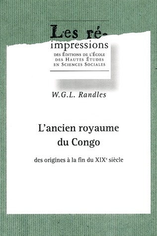 Emprunter L'ancien royaume du Congo des origines à la fin du XIXe siecle livre