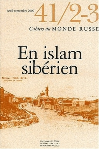 Emprunter Cahiers du Monde russe N° 41/2-3, Avril-septembre 2000 : En Islam sibérien livre