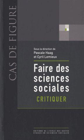 Emprunter FAIRE DES SCIENCES SOCIALES - CRITIQUER livre