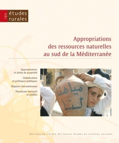 Emprunter Etudes rurales N° 192 : Appropriations des ressources naturelles au sud de la Méditerranée livre