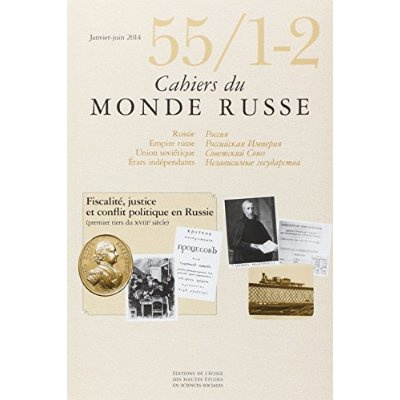 Emprunter Cahiers du Monde russe N° 55/1-2, Janvier-juin 2014 : Fiscalité, justice et conflit politique en Rus livre