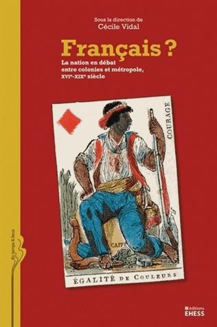 Emprunter FRANCAIS ? - LA NATION EN DEBAT ENTRE COLONIES ET METROPOLE livre