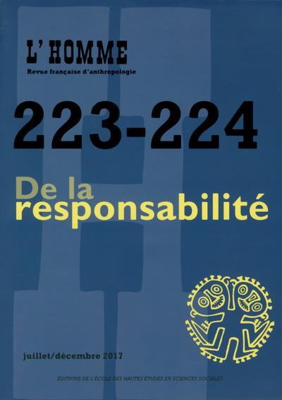 Emprunter L'Homme N° 223-224, juillet-décembre 2017 : De la responsabilité livre
