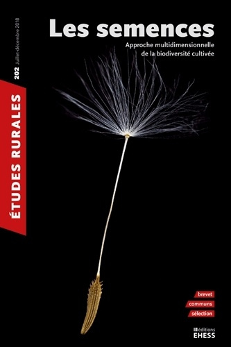 Emprunter Etudes rurales N° 202, juillet-décembre 2018 : Les semences. Approche multidimensionnelle de la biod livre