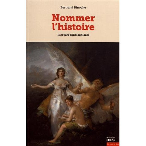 Emprunter NOMMER L'HISTOIRE - PARCOURS PHILOSOPHIQUES livre