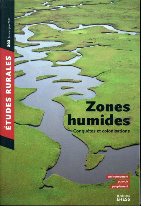 Emprunter Etudes rurales N° 203, janvier-juin 2019 : Zones humides. Conquêtes et colonisation livre