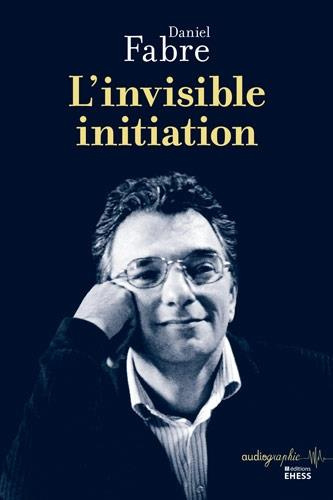 Emprunter INVISIBLE INITIATION livre