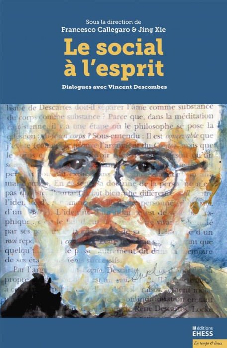 Emprunter Le social à l'esprit. Dialogues avec Vincent Descombes livre