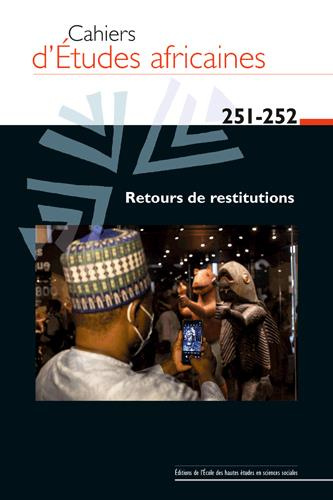 Emprunter Cahiers d'études africaines N° 251-252/2023 : Retours de la restitution livre