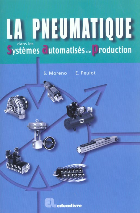 Emprunter LA PNEUMATIQUE DANS LES SYSTEMES AUTOMATISES DE PRODUCTION livre