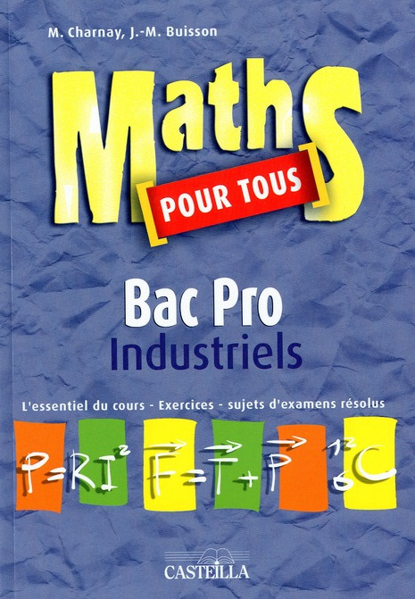 Emprunter Maths pour tous Bac Pro industriels livre