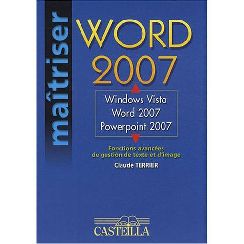 Emprunter Windows Vista, Word 2007, PowerPoint 2007. Fonctions avancées de gestion de texte et d'image livre