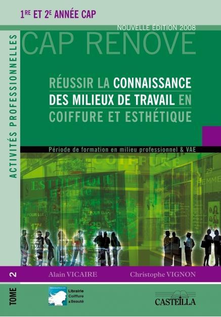 Emprunter Réussir la connaissance des milieux de travail en coiffure et esthétique 1re et 2e année CAP. Tome 2 livre