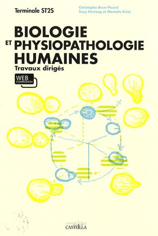 Emprunter Biologie et physiopathologie humaines Tle ST2S. Travaux dirigés livre