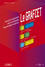 Emprunter Le GRAFCET. Conception-Implantation dans les automates programmables industriels livre