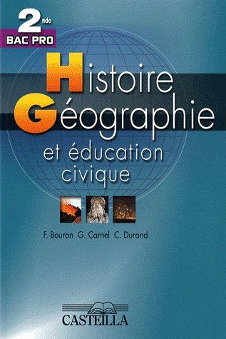Emprunter Histoire-Géographie et éducation civique 2e Bac pro livre