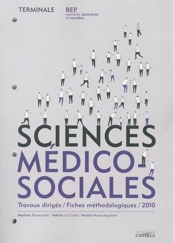 Emprunter Sciences médico-sociales Tle BEP CSS. Travaux dirigés, fiches méthodologiques, Edition 2010 livre