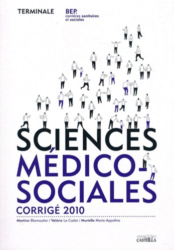 Emprunter Sciences médico-sociales Tle BEP carrières sanitaires et sociales. Corrigé, Edition 2010 livre